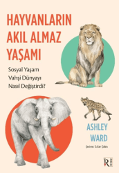 Hayvanların Akıl Almaz Yaşamı - İrene Kitap