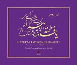 Hazret-i Fatime`nin İsimleri - The Sacred Names of Hadrat-i Fatima - 1