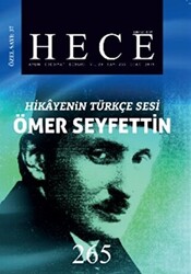 Hece Aylık Edebiyat Dergisi Hikayenin Türkçe Sesi Ömer Seyfettin Özel Sayısı Sayı: 37 - 265 Ciltsiz - 1