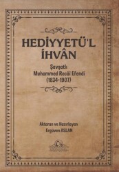 Hediyyetü’l İhvan - 1