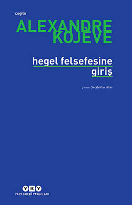 Hegel Felsefesine Giriş - 1