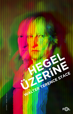 Hegel Üzerine - 1