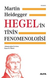 Hegel’in Tinin Fenomenolojisi - 1