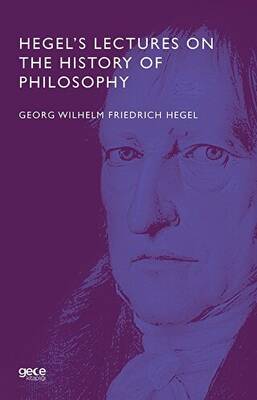 Hegel’s Lectures On The History Of Philosophy - 1