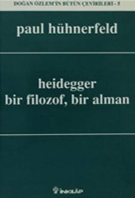 Heidegger Bir Filozof, Bir Alman - 1