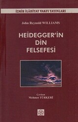 Heidegger`in Din Felsefesi - 1