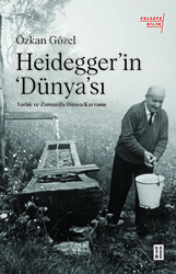 Heidegger’ın ‘Dünya’sı - Ketebe Yayınları