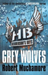 Henderson`s Boys: Grey Wolves: Book 4 - 1