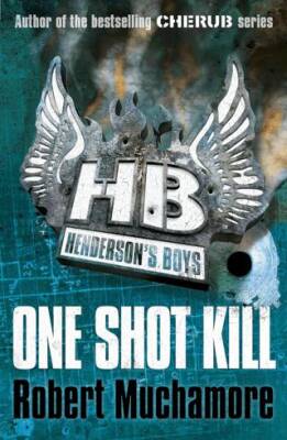 Henderson`s Boys: One Shot Kill: Book 6 - 1