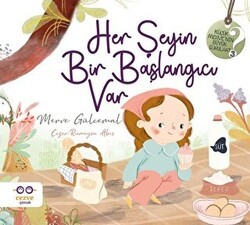 Her Şeyin Bir Başlangıcı Var - Cezve Çocuk