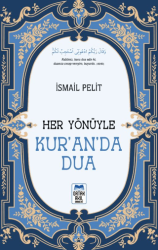 Her Yönüyle Kur’an’da Dua - Ortak Akıl Yayınları