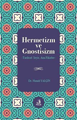 Hermetizm ve Gnostisizm - 1