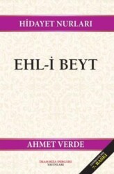 Hidayet Nurları Ehl-i Beyt - İmam Rıza Dergahı Yayınları