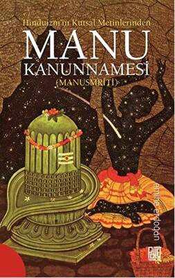 Hinduizm’in Kutsal Metinlerinde Manu Kanunnamesi Manusmriti - 1