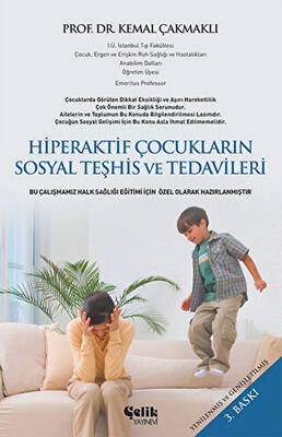 Hiperaktif Çocukların Sosyal Teşhis ve Tedavileri - 1