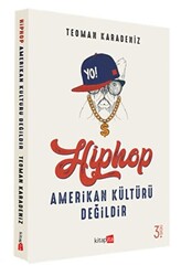 Hiphop Amerikan Kültürü Değildir - 1