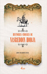 Histoires Choisies de Nasreddin Hodja - 1