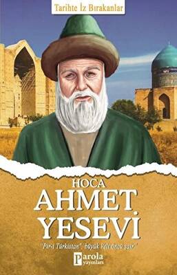 Hoca Ahmet Yesevi - Tarihte İz Bırakanlar - 1