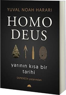 Homo Deus: Yarının Kısa Bir Tarihi - 1
