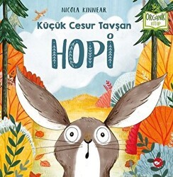 Hopi - Küçük Cesur Tavşan Organik Kitap - Beyaz Balina Yayınları