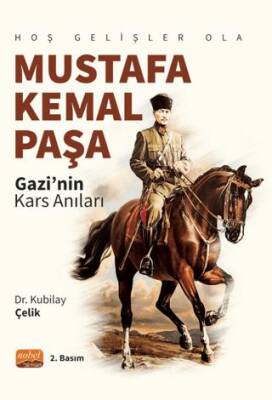 Hoş Gelişler Ola Mustafa Kemal Paşa - 1