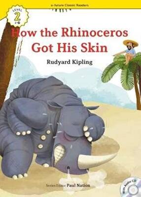 How the Rhinoceros Got His Skin +CD eCR Level 2 - 1