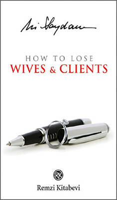 How to Lose Wives and Clients - 1