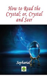 How to Read the Crystal; or, Crystal and Seer - 1