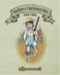 Hucleberry Finn’in Maceraları - Çocuk Klasikleri Serisi 2 - Doxa Yayınları