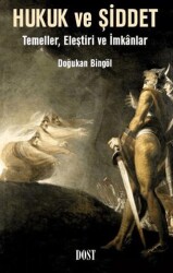 Hukuk ve Şiddet - Dost Kitabevi Yayınları