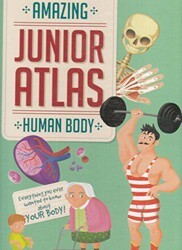 Human Body Amazing Junior Atlas - Yoyo Books