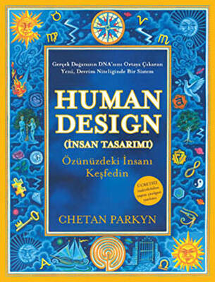 Human Design İnsan Tasarımı - 1