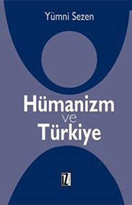 Hümanizm ve Türkiye - 1