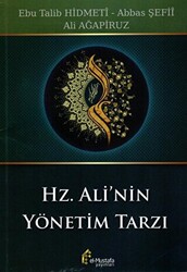 Hz. Ali`nin Yönetim Tarzı - 1