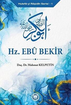 Hz. Ebu Bekir - Hulefa-yi Raşidin Serisi 1 - 1