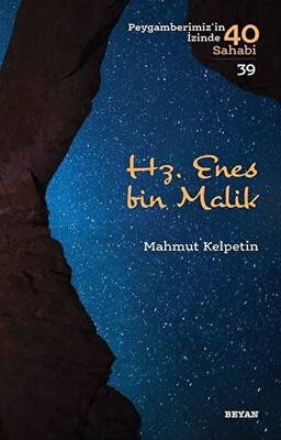 Hz. Enes bin Malik - Peygamberimiz`in İzinde 40 Sahabi-39 - 1