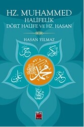 Hz. Muhammed Halifelik Dört Halife ve Hz. Hasan - 1