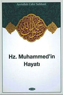 Hz. Muhammed İn Hayatı - 1