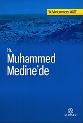 Hz. Muhammed Medine`de - 1