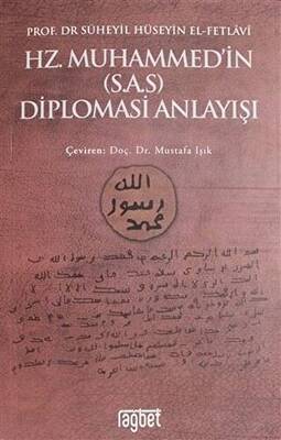 Hz. Muhammed`in S.A.S Diplomasi Anlayışı - 1