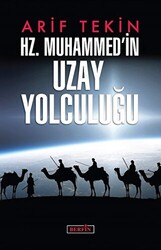 Hz. Muhammed`in Uzay Yolculuğu - 1