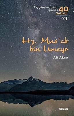 Hz. Mus`ab bin Umeyr - 1
