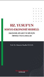 Hz. Yusuf`un Sosyo - Ekonomi Modeli - 1
