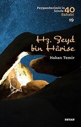 Hz. Zeyd bin Harise - Peygamberimiz`in İzinde 40 Sahabi-19 - 1