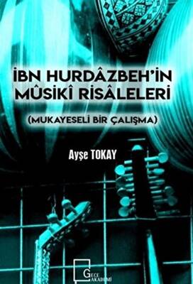 İbn Hurdazbeh’in Musiki Risaleleri - 1