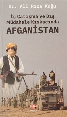 İç Çatışma ve Dış Müdahale Kıskacında Afganistan - 1