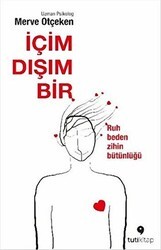 İçim Dışım Bir - Tuti Kitap