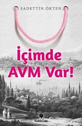 İçimde AVM Var - 1