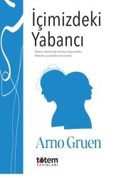 İçimizdeki Yabancı - Totem Yayıncılık