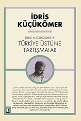 İdris Küçükömer`le Türkiye Üstüne Tartışmalar - 1